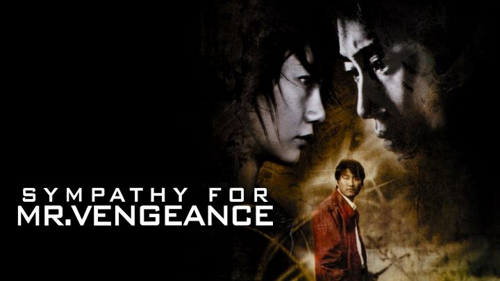 همدردی با آقای انتقام (Sympathy for Mr. Vengeance) همدردی با آقای انتقام (Sympathy for Mr. Vengeance)