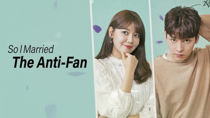 من با یک آنتی فن ازدواج کردم (So I Married The Anti-Fan) از بهترین سریال‌های چوی سویونگ