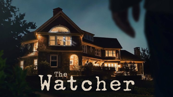 ناظر یا تماشاگر (The Watcher) از ترسناک‌ترین مینی سریال‌های 5 سال گذشته