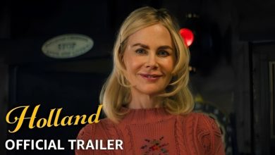رونمایی از تریلر فیلم «Holland» با بازی خیرهکننده نیکول کیدمن