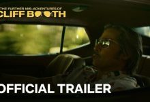 اولین تریلر فیلم The Further Mis-Adventures of Cliff Booth منتشر شد